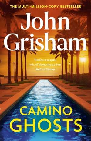 Camino Ghosts de John Grisham