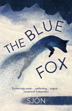 The Blue Fox de Sjon