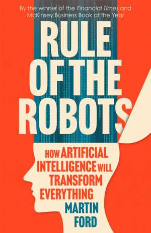 Rule of the Robots de Martin Ford