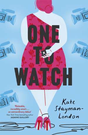 One To Watch de Kate Stayman-London