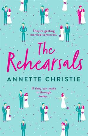 The Rehearsals de Annette Christie