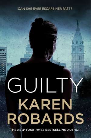 Guilty de Karen Robards