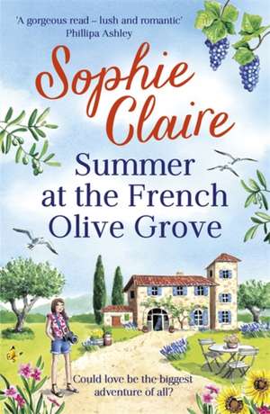 Summer at the French Olive Grove de Sophie Claire