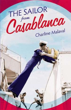 The Sailor from Casablanca de Charline Malaval