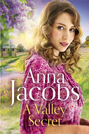 A Valley Secret de Anna Jacobs