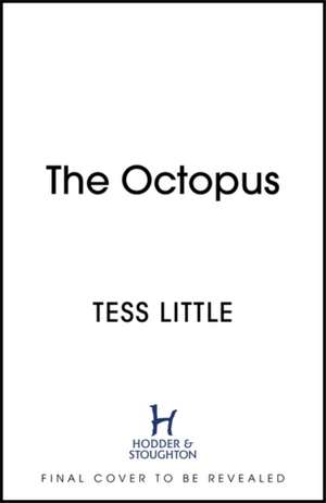 The Octopus de Tess Little