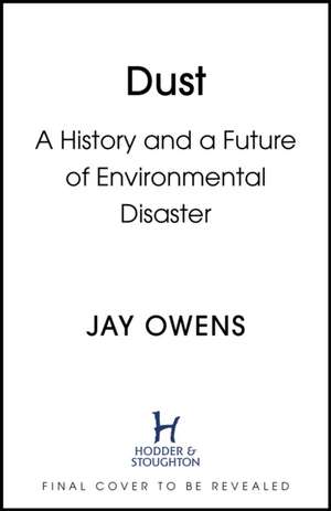 Dust de Jay Owens