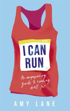 I Can Run de Amy Lane