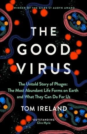 The Good Virus de Tom Ireland