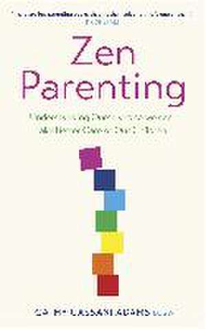 Zen Parenting de Cathy Cassani Adams
