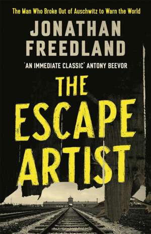 Freedland, J: Escape Artist de Jonathan Freedland