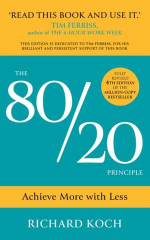 The 80/20 Principle de Koch Richard