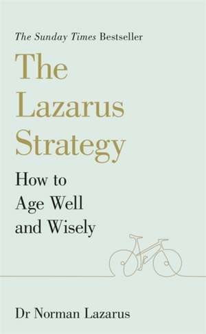 The Lazarus Strategy de Norman Lazarus