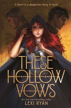 These Hollow Vows de Lexi Ryan