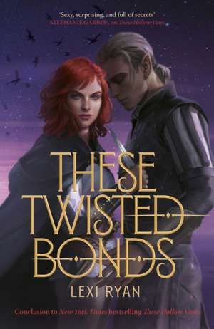 These Twisted Bonds de Lexi Ryan