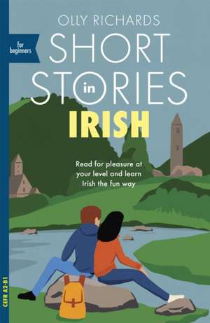 Short Stories in Irish for Beginners de Olly Richards