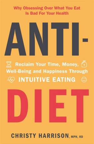 Anti-Diet de Christy Harrison