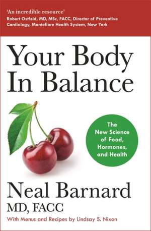 Your Body In Balance de Neal Barnard