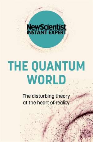 The Quantum World de New Scientist