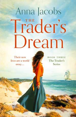 The Trader's Dream de Anna Jacobs