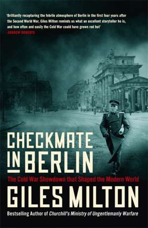 Checkmate in Berlin de Giles Milton