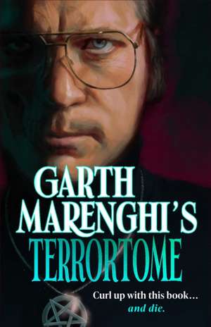 Garth Marenghi's TerrorTome de Garth Marenghi