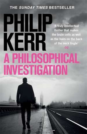 A Philosophical Investigation de Philip Kerr