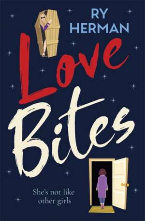 Love Bites de Ry Herman