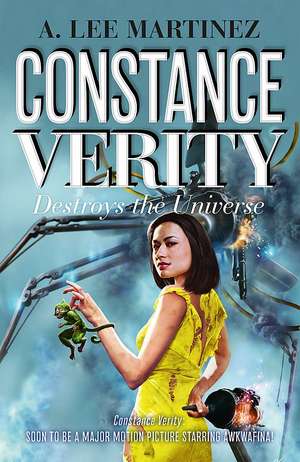 Constance Verity Destroys the Universe de A. Lee Martinez