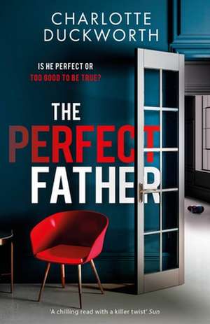 The Perfect Father de Charlotte Duckworth