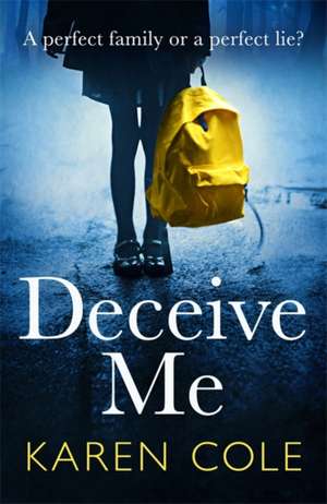 Deceive Me de Karen Cole