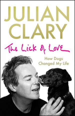 The Lick of Love de Julian Clary