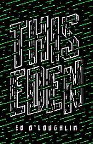 This Eden de Ed O'Loughlin