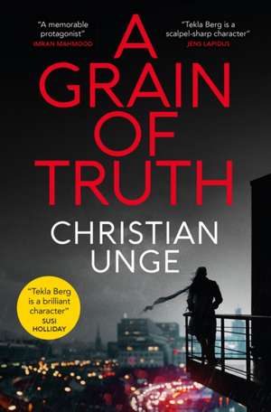 A Grain of Truth de Christian Unge