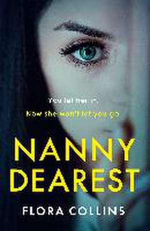Nanny Dearest de Flora Collins