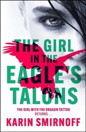 The Girl in the Eagle's Talons de Karin Smirnoff