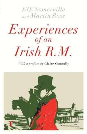 Experiences of an Irish R. M. de Somerville & Ross