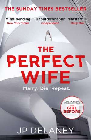 The Perfect Wife de J. P. Delaney