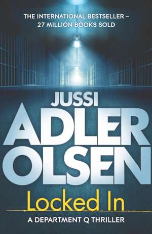 Locked In de Jussi Adler-Olsen