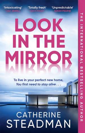 Look in the Mirror de Catherine Steadman