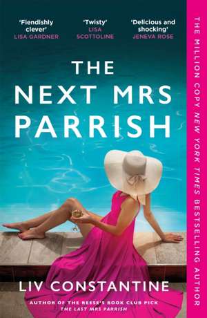 The Next Mrs Parrish de Liv Constantine