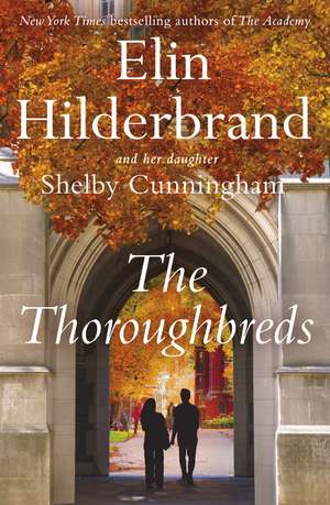 The Thoroughbreds: brimming with drama, intrigue and nostalgia, perfect for fans of Gilmore Girls de Elin Hilderbrand