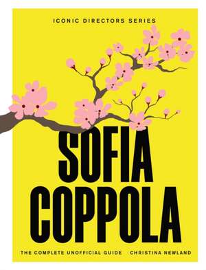 Sofia Coppola de Christina Newland