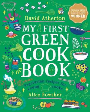 My First Green Cook Book de David Atherton