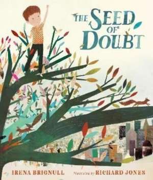 The Seed of Doubt de Irena Brignull