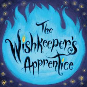 The Wishkeeper's Apprentice de Rachel Chivers Khoo