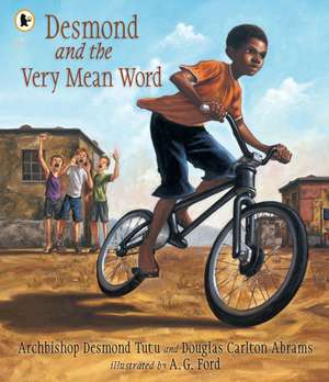 Desmond and the Very Mean Word de Desmond Tutu