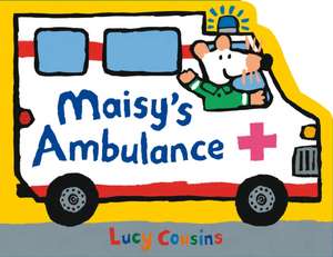 Maisy's Ambulance de Lucy Cousins