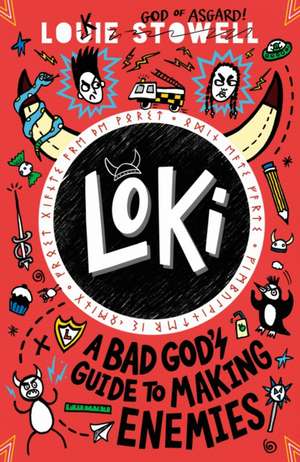 Loki 04. A Bad God's Guide to Making Enemies de Louie Stowell