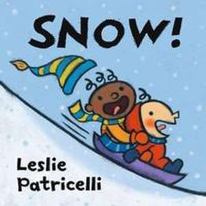 Snow! de Leslie Patricelli